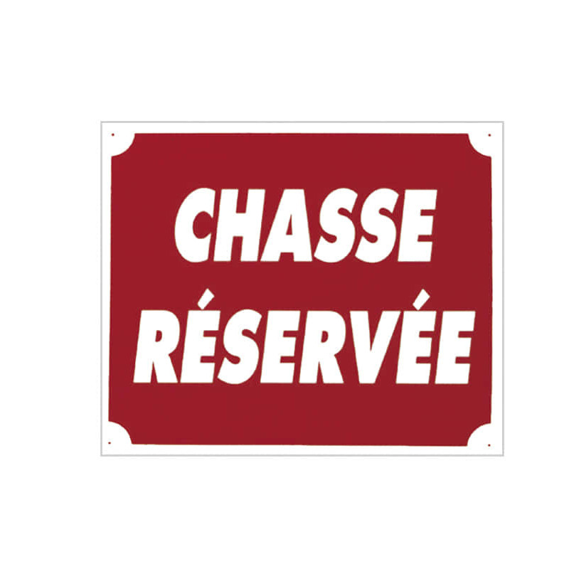 Panneau Chasse Réservée 30x25 cm