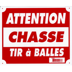 Panneau Attention chasse tir à balles 30x25 cm