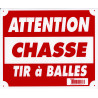 Panneau Attention chasse tir à balles 30x25 cm