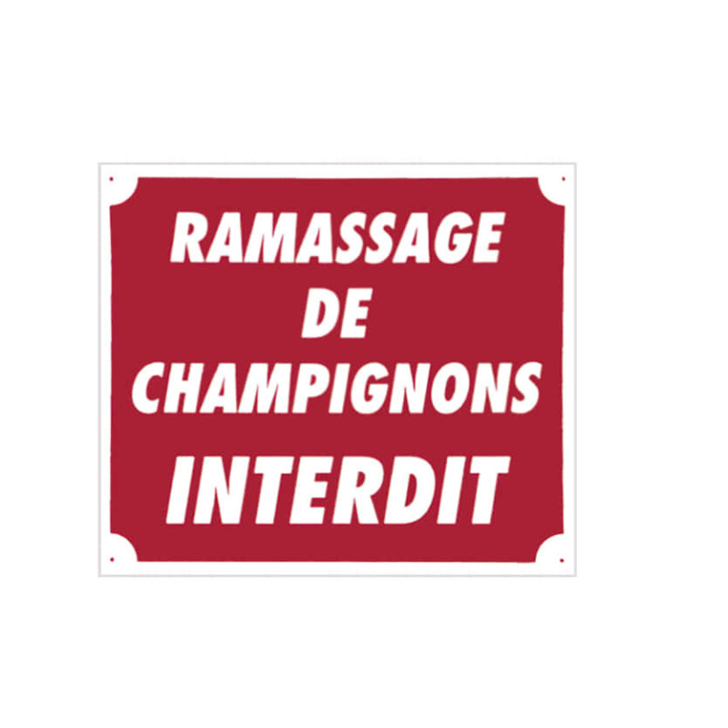 Panneau Ramassage de champignons interdit 30x25 cm